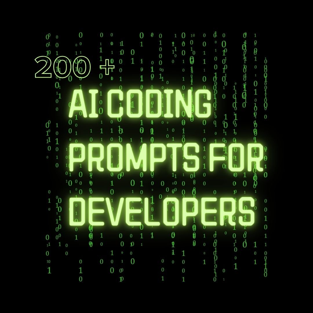 200+ AI coding Prompts for Developers